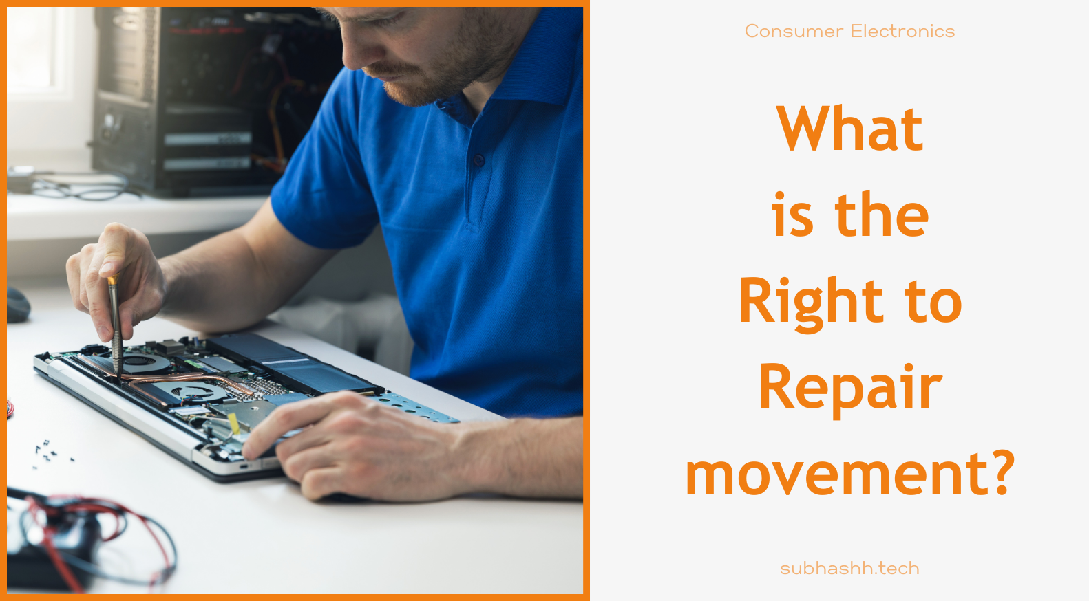 What Exactly Is The Right To Repair, and Why Is It Important?