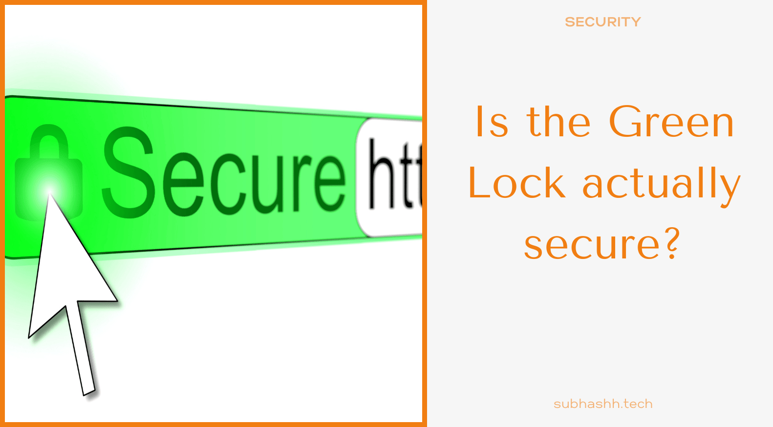 How SECURE is the Green Lock icon in your browser and How it works?