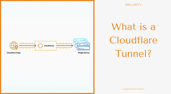 What are Cloudflare tunnels and how to setup one?